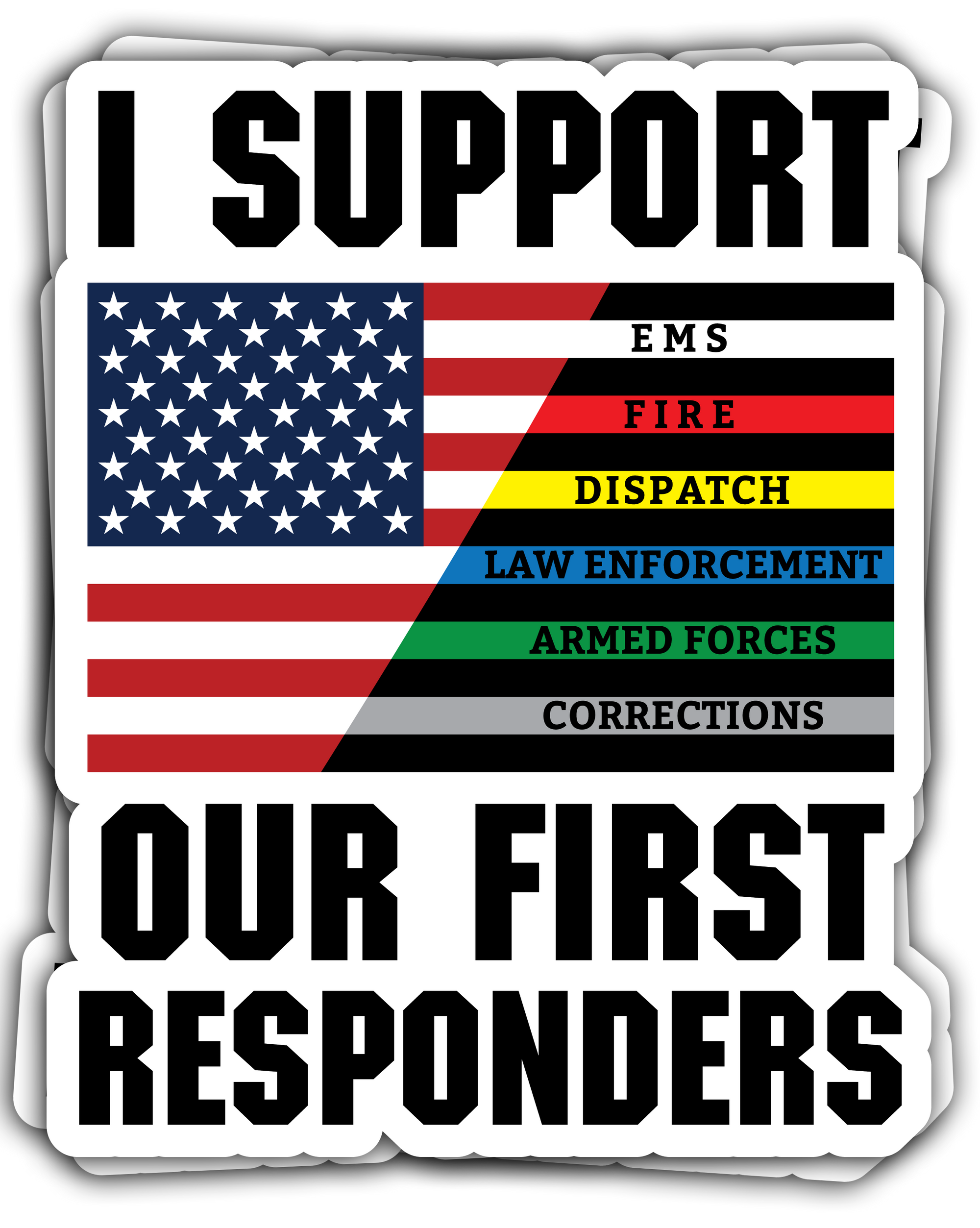"I Support Our First Responders" - Decal