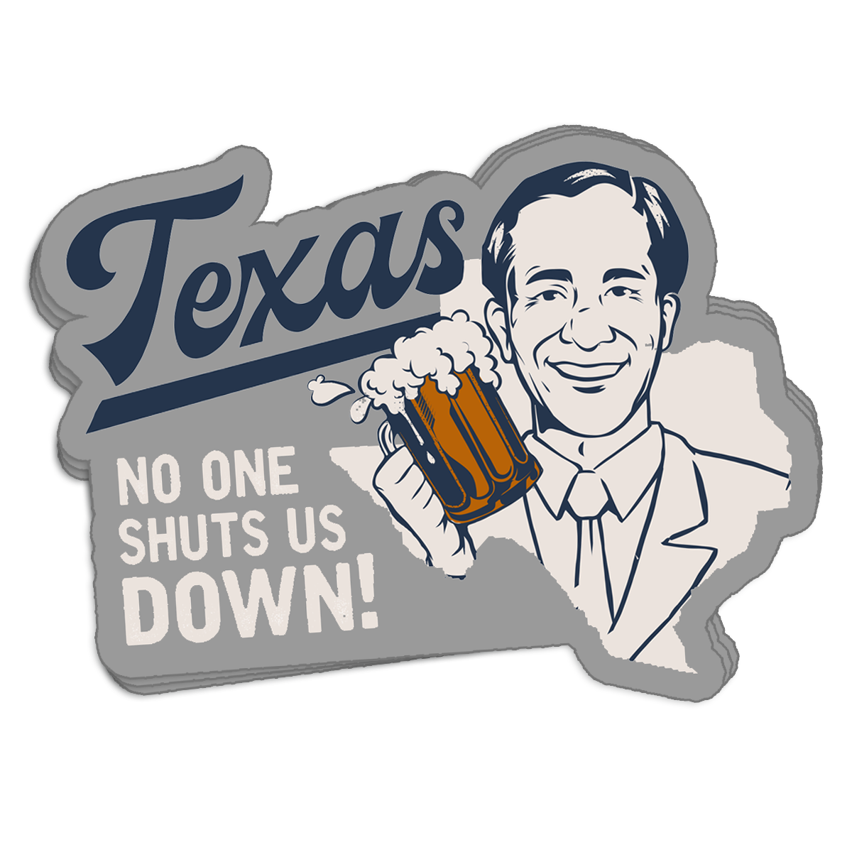 Texas - No One Shuts Us Down! - Decal