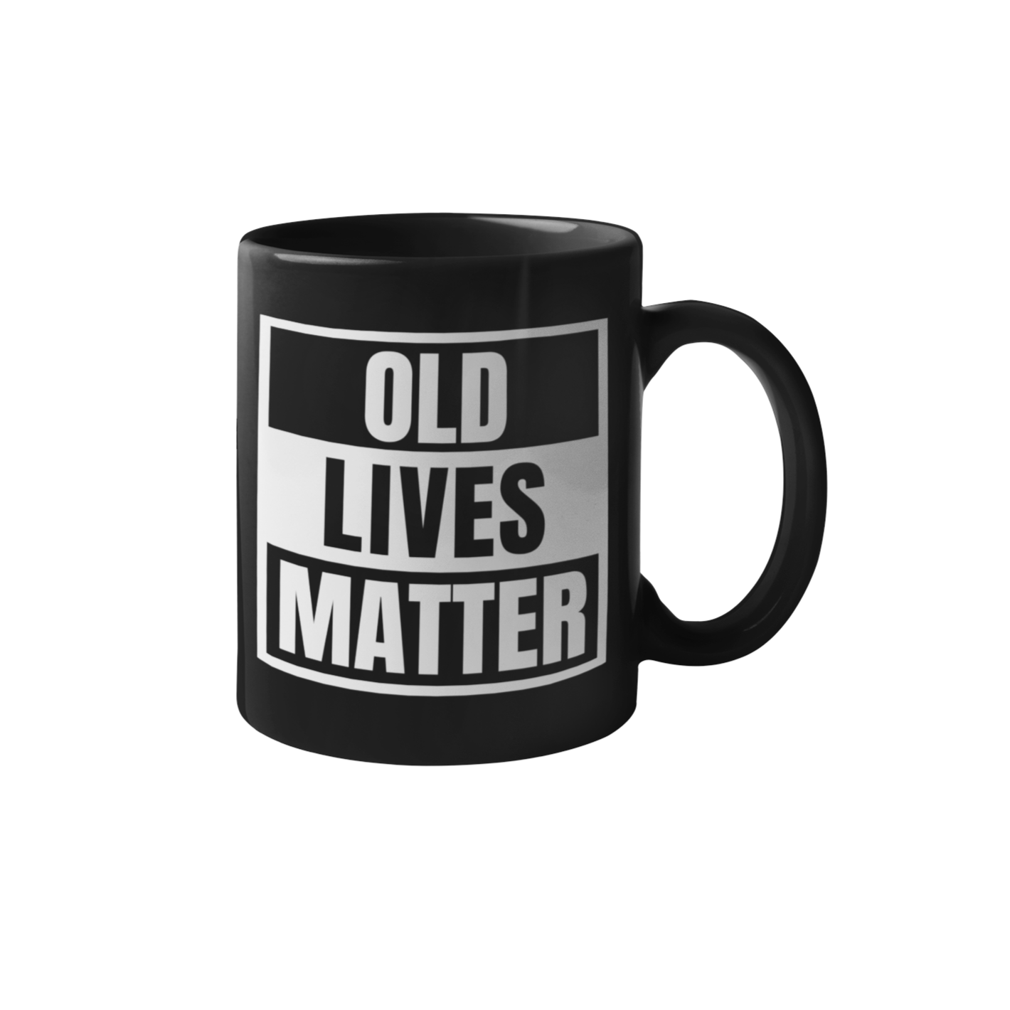 "Old Lives Matter" Mug
